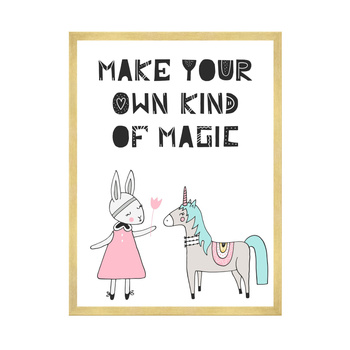 Kinderposter Machen Sie Ihre eigene Art von Magie 21X29,7 cm + Goldrahmen