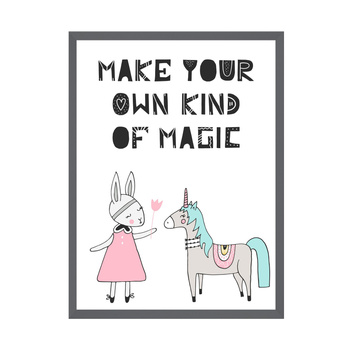 Kinderposter Machen Sie Ihre eigene Art von Magie 24X30 cm + Rahmen aus grauem Stein