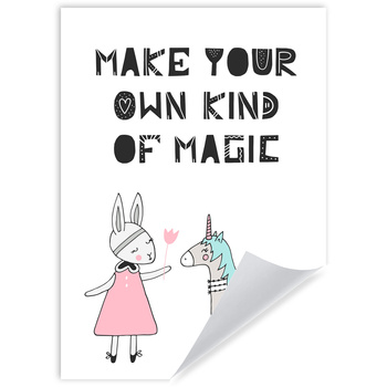 Kinderposter Machen Sie Ihre eigene Art von Magie, 50 x 70 cm