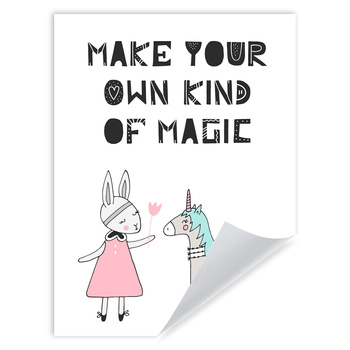 Kinderposter Machen Sie Ihre eigene Art von Magie, 30 x 40 cm